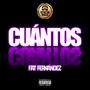 Cuantos (feat. Fat Fernandez) [Explicit]