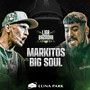 MARKITOS VS BIG SOUL