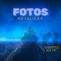 Fotos No Celular (Explicit)