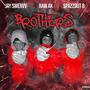 Brothers (feat. Jay Swervv & Spazzout B) [Explicit]