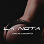 La Nota (Explicit)