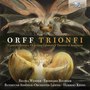 Orff: Trionfi