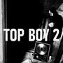 Top Boy 2 (Explicit)