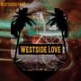 Westside Love (Explicit)