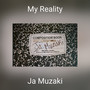 My Reality (Explicit)