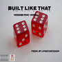 Built Like That (feat. 100Mill) [Explicit]