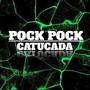 POCK POCK - CATUCADA (Explicit)