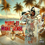 Make It Make Sense (Explicit)