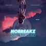 NOBREAKZ (feat. Kayleb Dixn) [Explicit]