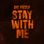 Stay With Me (Explicit)