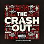 The Crash Out (Explicit)