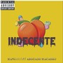 Indecente (feat. Abogado Macabro) [Explicit]