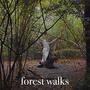 Forest Walks