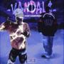 VANDAL$ (feat. Gustinzx) [Explicit]