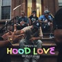 Hood Love (Explicit)