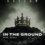 IN THE GROUND (Explicit)