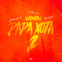 Automotivo Papa Xota 2 (Explicit)