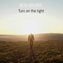 Turn on the light