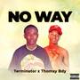 NO WAY (Explicit)