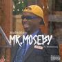 Mr.Moseby (feat. MotionGang) [Explicit]