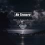 No Temeré (feat. Rafael Beaujón)