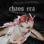 CHAOS ERA (Explicit)