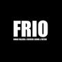 Frio (Explicit)