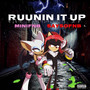 Runnin It Up (Explicit)