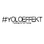 #yoloeffekt (Explicit)