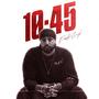 10:45 (feat. Jay Trak) [Explicit]