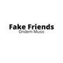 Fake Friends