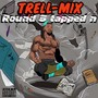 Round 5 Tapped In (Explicit)