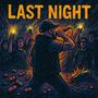 Last Night (Explicit)