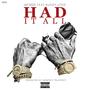 Had It All (feat. Buddy Love) [Explicit]