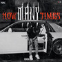 How Many Times (Explicit)