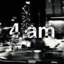 4am (Explicit)