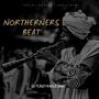Northerner Beat (feat. DJ TOBZY IMOLE GIWA)