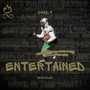 Entertained (Explicit)