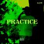 PRACTICE (Explicit)