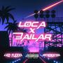 Loca x bailar (feat. Onthebeatsss) [Explicit]