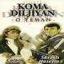 Koma Diljiyan / O Yeman