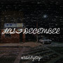 Last December (Explicit)