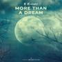 More Than a Dream (Explicit)