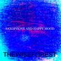 SAXOPHONE AND HAPPY MOOD