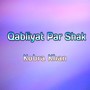 Qabliyat Par Shak