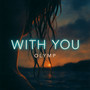 With You