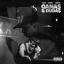 Ganas y Dudas (Explicit)