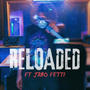 RELOADED (feat. Jabo Fetti) [Explicit]