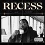 Recess (Explicit)