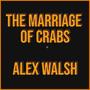 The Marriage Of Crabs